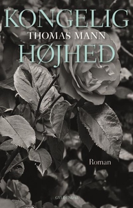 Kongelig Højhed (lydbog) af Thomas Ma