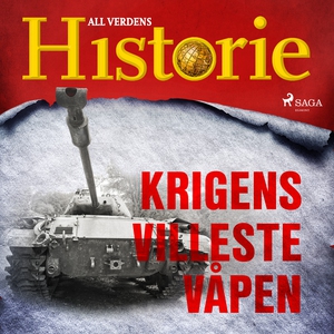 Krigens villeste våpen (lydbok) av All verden