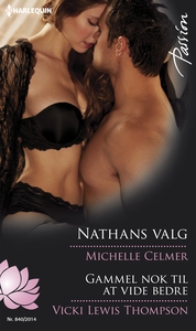 Nathans valg /Gammel nok til at vide