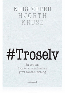 #TROSELV (e-bog) af Kristoffer Hjorth