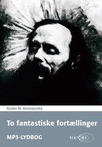 To fantastiske fortællinger (lydbog)