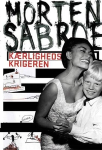 Kærlighedskrigeren (e-bog) af Morten