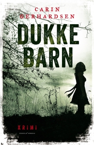 Dukkebarn (e-bog) af Carin Gerhardsen