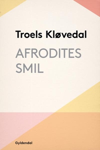Afrodites smil (lydbog) af Troels Klø