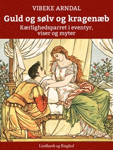 Guld og Sølv og Kragenæb - kærligheds