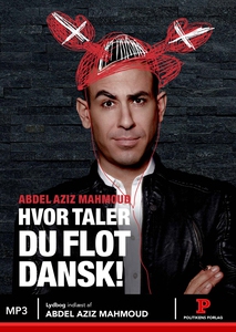 Hvor taler du flot dansk! (lydbog) af