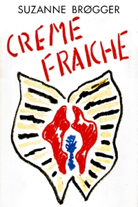 Creme fraiche (e-bog) af Suzanne Brøg