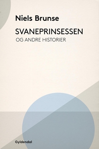 Svaneprinsessen (e-bog) af Niels Brun
