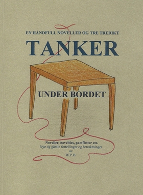 TANKER under bordet (ebok) av William Paul Ba