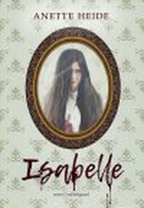 ISABELLE (e-bog) af Anette Heide