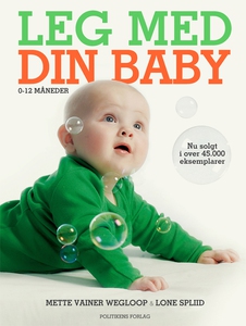 Leg med din baby (e-bog) af Lone Spli