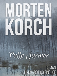 Palle Jarmer (e-bog) af Morten Korch