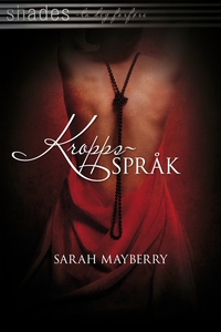 Kroppsspråk (ebok) av Sarah Mayberry