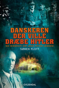 Danskeren der ville dræbe Hitler (e-b