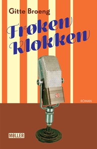 Frøken Klokken (e-bog) af Gitte Broen