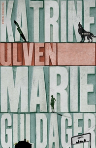 Ulven (e-bog) af Katrine Marie Guldag