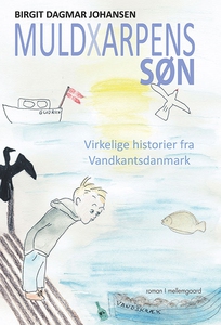 Muldxarpens søn (e-bog) af Birgit Dag