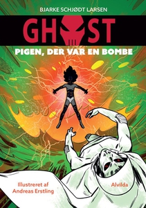GHOST 3: Pigen, der var en bombe (e-b