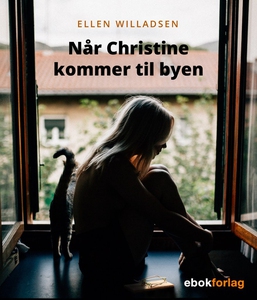Når Christine kommer til byen (ebok) av Ellen