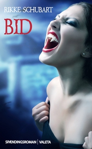 Bid (e-bog) af Rikke Schubart