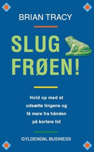 Slug frøen! (lydbog) af Brian Tracy