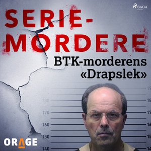 BTK-morderens «Drapslek» (lydbok) av Orage -