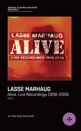 Lasse Marhaug - Alive (ebok) av Tore Dolg Stemland