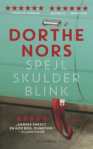 Spejl, skulder, blink (e-bog) af Dort