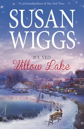 Jul ved Willow Lake (ebok) av Susan Wiggs