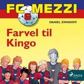 FC Mezzi 6 - Farvel til Kingo