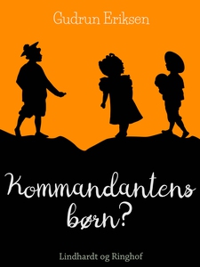 Kommandantens børn (e-bog) af Gudrun