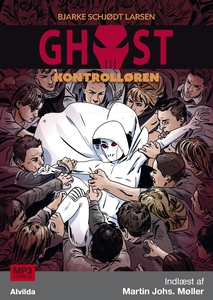 GHOST 2: Kontrolløren (lydbog) af Bja