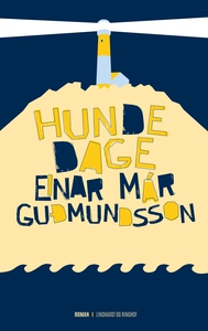 Hundedage (e-bog) af Einar Már Guðmun