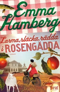 Larma, släcka, rädda i Rosengädda (e-bok) av Em