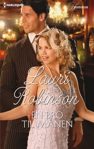 En bro til månen (ebok) av Lauri Robinson