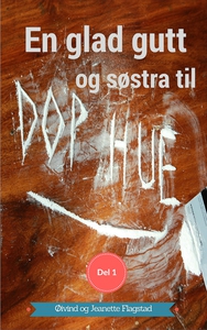 En glad gutt og søstra til dophue - Del 1 (eb