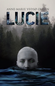 Lucie (e-bog) af Anne-Marie Vedsø Ole