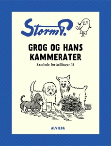 Storm P. - Grog og hans kammerater og