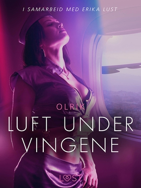 Luft under vingene - erotisk novelle (ebok) av Olrik .