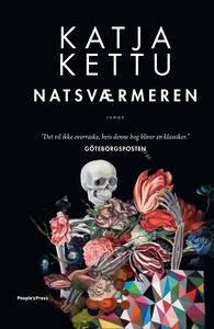 Natsværmeren (e-bog) af Katja Kettu