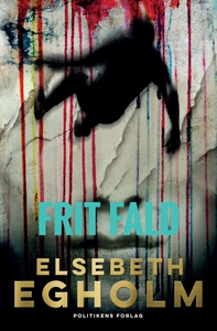 Frit fald (lydbog) af Elsebeth Egholm