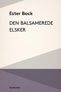 Den balsamerede elsker (lydbog) af Es