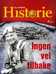 Ingen vei tilbake (ebok) av All verdens histo