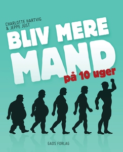 Bliv mere mand på 10 uger (e-bog) af