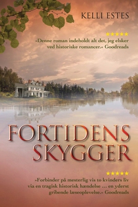 Fortidens skygger (e-bog) af Kelli Es