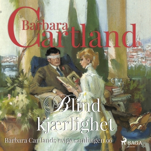 Blind kjærlighet (lydbok) av Barbara Cartland