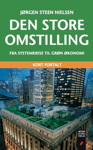Den store omstilling - kort fortalt (