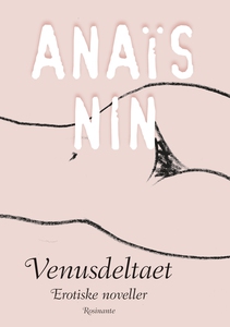 Venusdeltaet (e-bog) af Anaïs Nin
