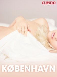 København – erotiske noveller (ebok) av Cupid