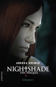 Nightshade - The prequel #2: Oprøret